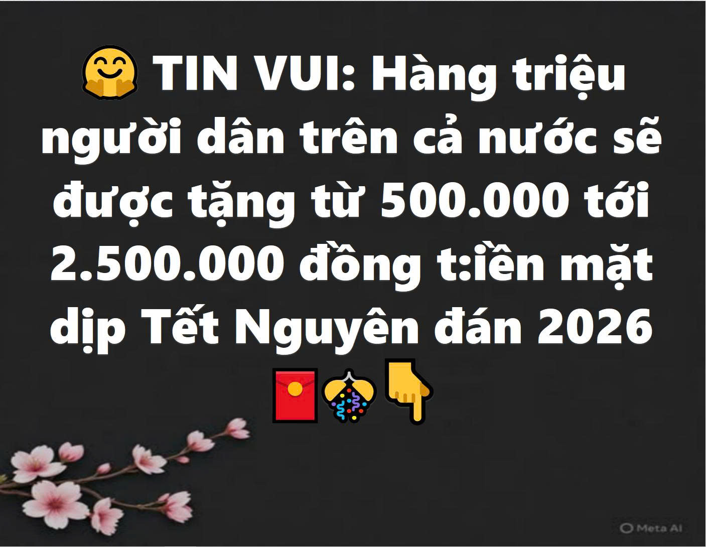Hàng triệu người dân trên cả nước sẽ được tặng từ 500.000 tới 2.500.000 đồng tiền mặt dịp Tết Nguyên đán 2026