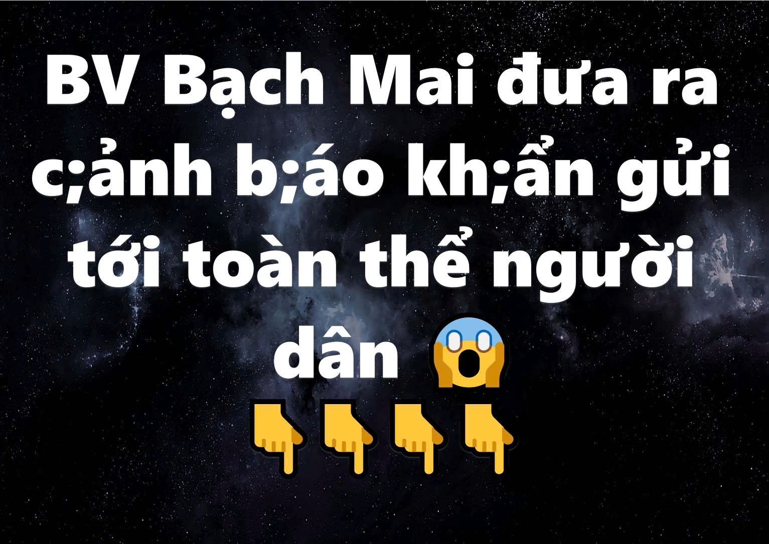 BV Bạch Mai đưa ra c;ảnh b;áo kh;ẩn gửi tới toàn thể người dân